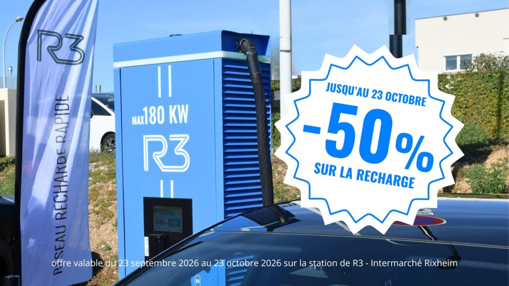 Borne de recharge rapide R3 180 kW à Rixheim avec l'offre -50% sur la recharge jusqu'au 23 octobre 2026